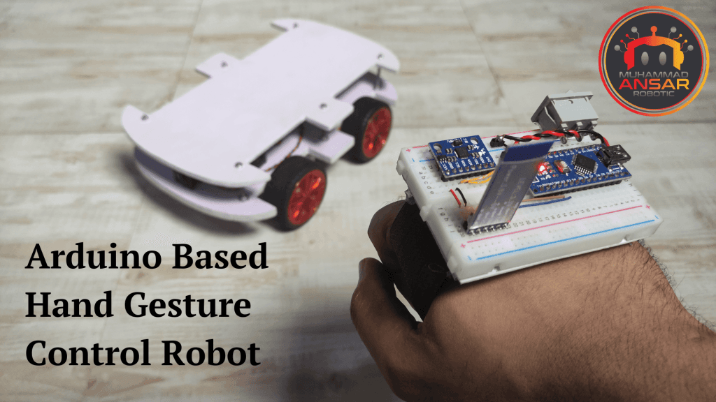 Arduino Based Hand Gesture Control Robot