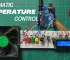 How to make Automatic Temperature Control System using Arduino